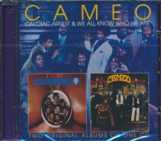 Cameo - Cardiac Arrest/We All Know Who We A
