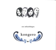 Kongero - Om Mikaelidagen