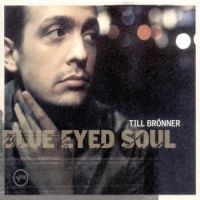 Brönner Till - Blue Eyed Soul i gruppen CD / Jazz/Blues hos Bengans Skivbutik AB (546452)