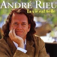 Rieu André - La Vie Est Belle i gruppen CD / Dansband/ Schlager hos Bengans Skivbutik AB (548495)