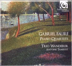Faure G. - Piano Quartets