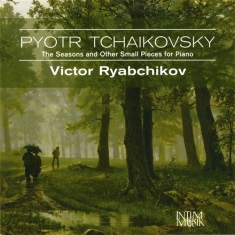 Tchaikovsky Pyotr - Seasons & Other Pieces For Piano