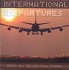 Fahlström Örjan - International Departures