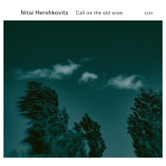 Nitai Hershkovits - Call On The Old Wise (Lp)