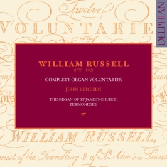 Russell Gillian Ward Russell Wil - William Russell: Complete Organ Vol
