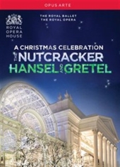 Christmas From The Royal Opera Hous - Nutcracker / Hansel And Gretel