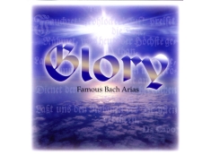 Bach J S - Glory - Famous Bach Arias