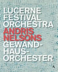 Various - Andris Nelsons - Lucerne Festival O