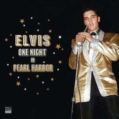 Presley Elvis - One Night In Pearl Harbor