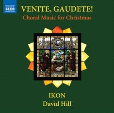 Ikon David Hill - Venite, Gaudete â Choral Music For