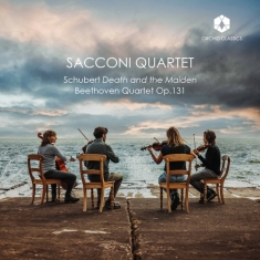 Sacconi Quartet - Schubert: Death And The Maiden / Beethoven: Quartet, Op. 131