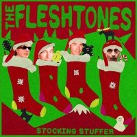 Fleshtones The - Stocking Stuffer (15Th Anniversary)