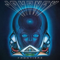 Journey - Frontiers - 40Th Anniversary (Remastered