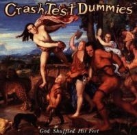Crash Test Dummies - God Shuffled.. -Reissue-
