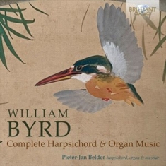 Byrd William - Complete Harpsichord & Organ Music