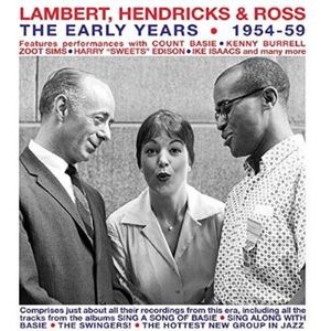 Lambert Hendricks & Ross - The Early Years 1954-59