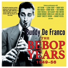 Buddy De Franco - The Bebop Years 1949-56