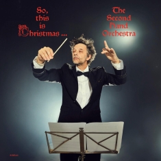 Second Hand Orchestra The - So, This Is Christmas