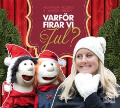 Alexandra Hyllerud & Marcus Nielsen - Varför Firar Vi Jul?