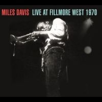 Davis Miles - Live At Fillmore West 1970