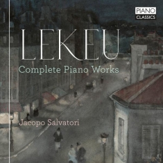Lekeu Guillaume - Complete Piano Works