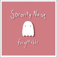 Sorority Noise - Forgettable