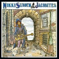 Sudden Nikki & The Jacobites - Jangle Town (7