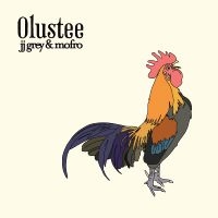 Grey Jj & Mofro - Olustee