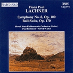 Lachner Franz Paul - Symphony No. 8/Ball-Suite