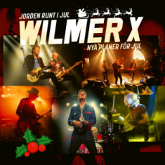 Wilmer X - Jorden Runt I Jul / Nya Planer För Jul (Vinyl 7