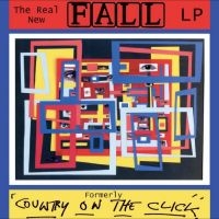 The Fall - The Real New Fall Lp (Formerley Cou