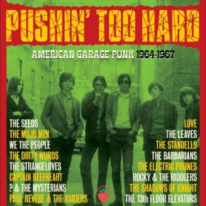 Various Artists - Pushin' Too Hard - American Garage