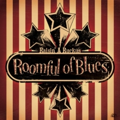 Roomful Of Blues - Raisin' A Ruckus