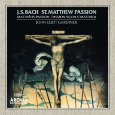 Sir John Eliot Gardiner - Bach: St. Matthew Passion
