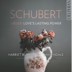 Schubert Franz - Lieder: LoveâS Lasting Power