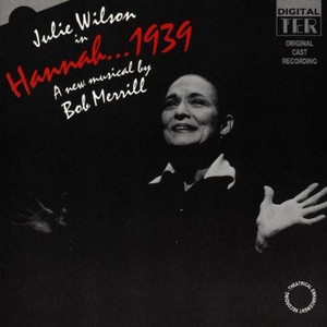 Original Off-Broadway Cast - Hannah...1939