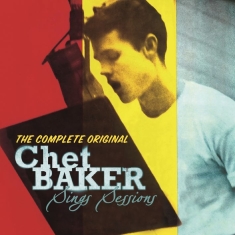 Chet Baker - The Complete Original Chet Baker Sings S