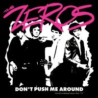 Zeros The - Don't Push Me Around (Clear Red Vin