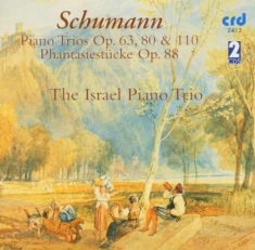 Schumann - Piano Trios Op. 63, 80 &110 Phantas