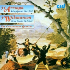 Arriaga / Wikmanson - Arriaga String Quartets Nos.1-3 / W