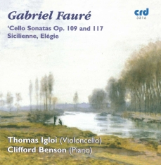 Fauré - Sonatas For Cello & Piano Opp.109 &