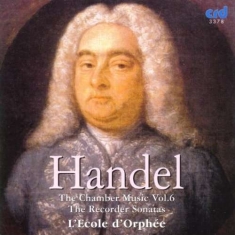 Handel G F - Chamber Music, Vol 6: Recorder Sona