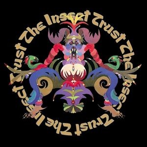 The Insect Trust - The Insect Trust