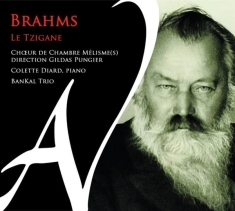 Choeur De Chambre Melismes - Brahms: Le Tzigane