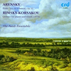 Arensky / Rimsky-Korsakov - Piano Trio No.1 / Wind Quintet 1876