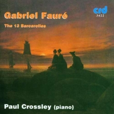 Fauré Gabriel - 13 Barcarolles
