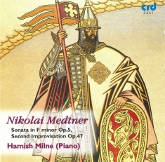 Medtner Nikolai - Sonata In F Minor Op.5 / Second Imp
