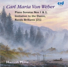 Weber Carl Maria Von - Piano Sonatas Nos 1&2 / Invitation