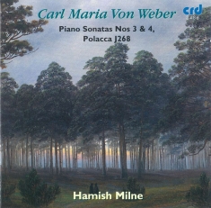 Weber Carl Maria Von - Piano Sonatas Nos. 3 & 4