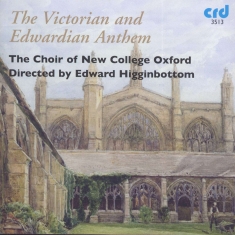 Choir Of New College Oxford Edward - The Victorian And Edwardian Anthem